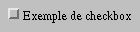 L'attribut CHECKBOX du tag INPUT